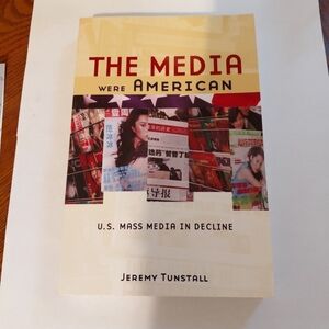 The Media Were American by Jeremy Tunstall - Beige Cover